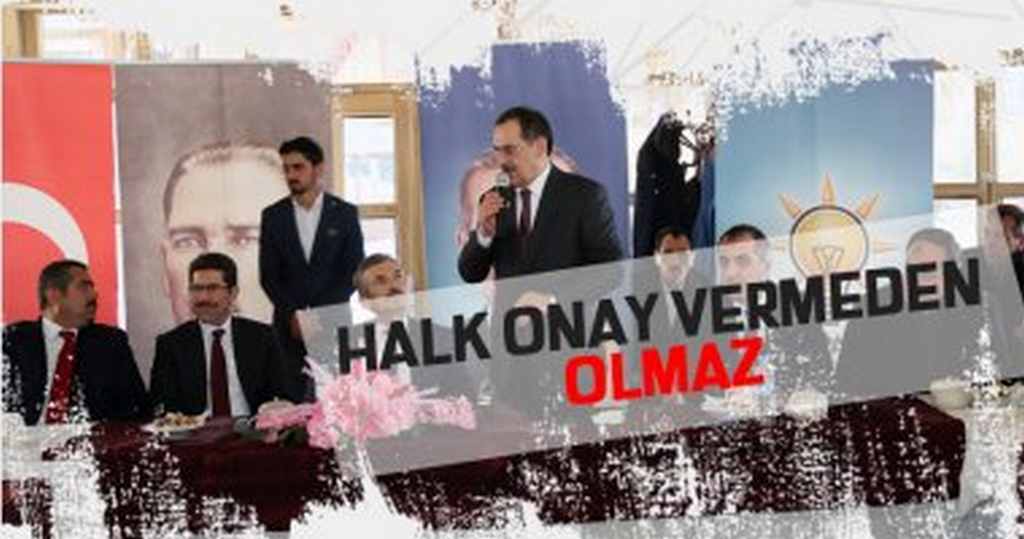 Halk Onay Vermeden Olmaz