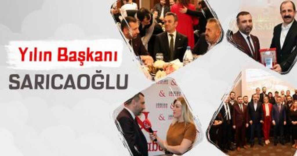 Yılın Başkanı Sarıcaoğlu 