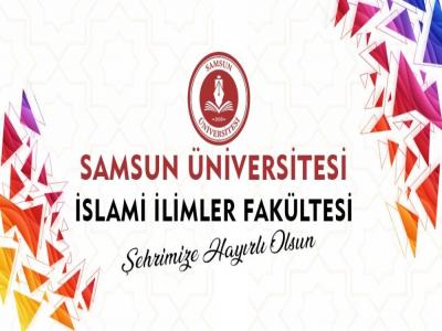 Samsun Üniversitesi 'İslami İlimler Fakültesi' kuruldu
