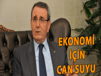 EKONOMİ İÇİN CAN SUYU