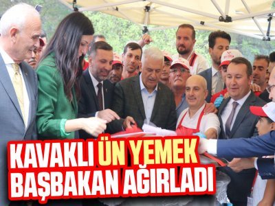 Kavaklı Ün Yemek  Başbakan ağırladı