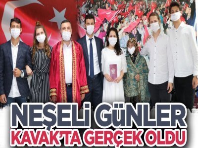  NEŞELİ GÜNLER KAVAK’TA GERÇEK OLDU