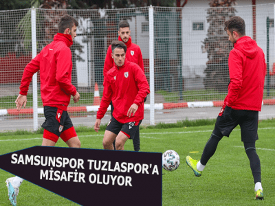 SAMSUNSPOR TUZLASPOR'A MİSAFİR OLUYOR
