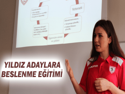   Samsunspor'da geleceğin yıldız adaylarına 'Beslenme' eğitimleri
