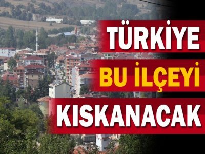  TÜRKİYE BU İLÇEYİ KISKANACAK